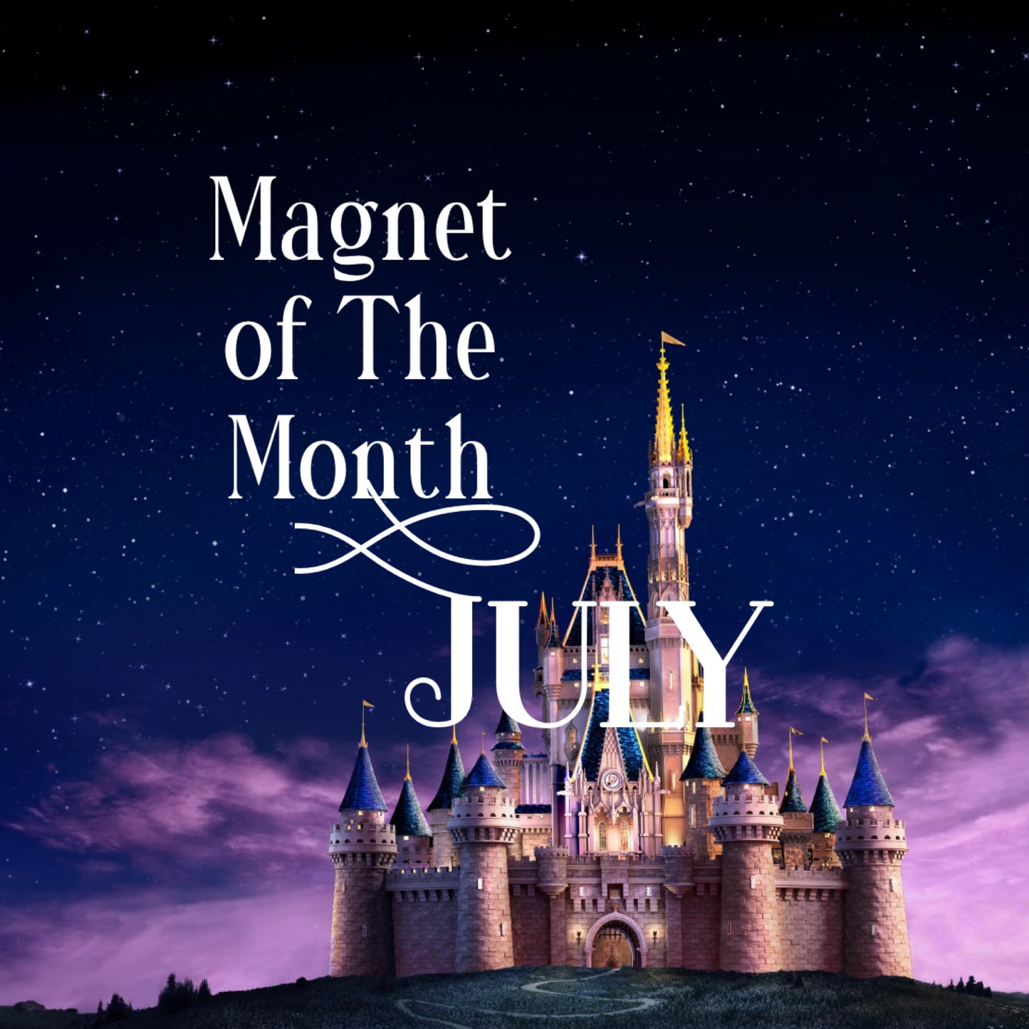 July Magnet of the Month
