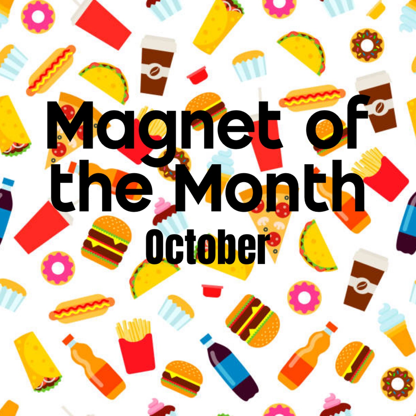 October Magnet of the Month