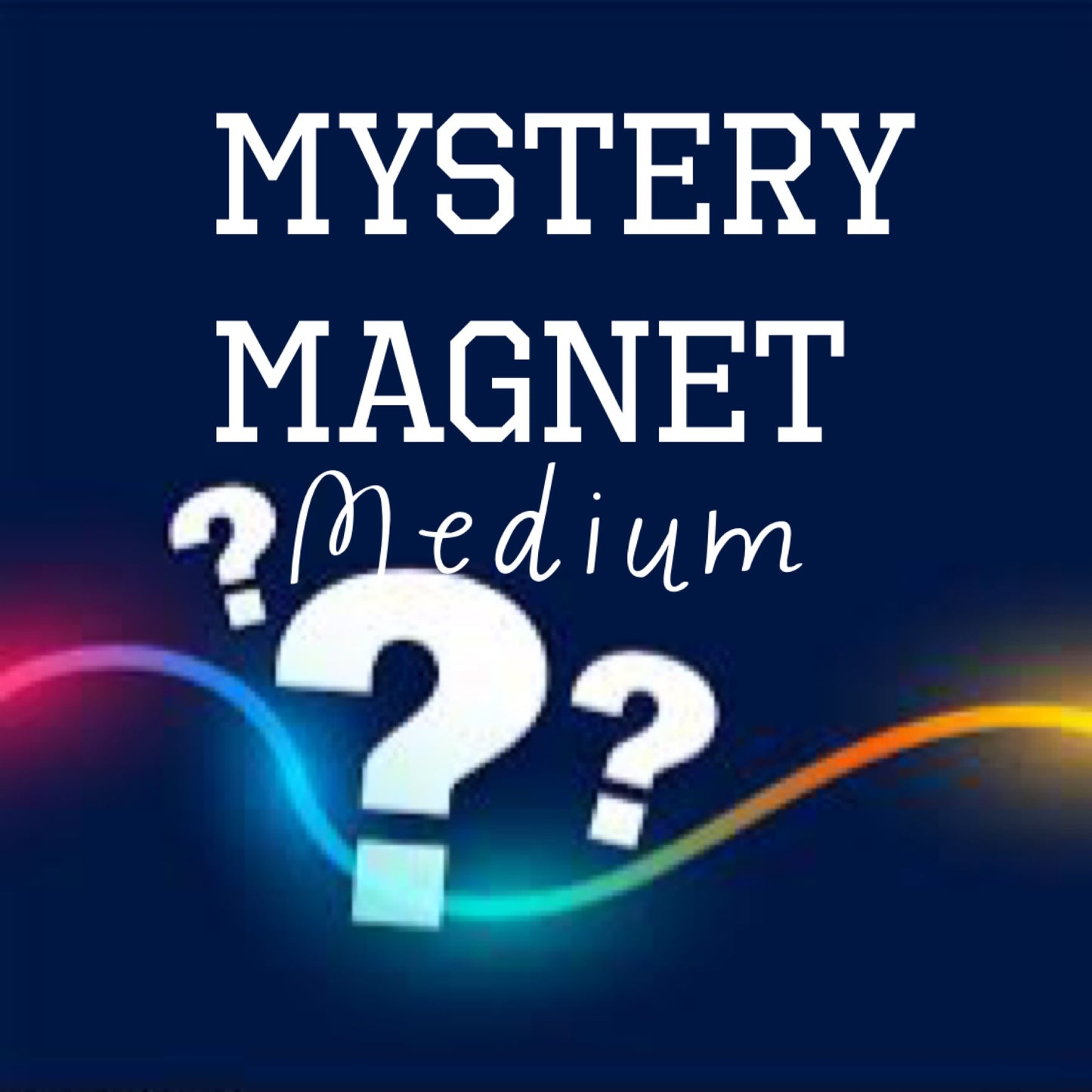 Medium Mystery Magnet